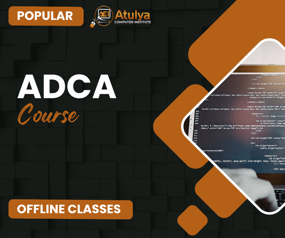 Best ADCA Offline Training Institute in Bihar - Atulya Computer Classes