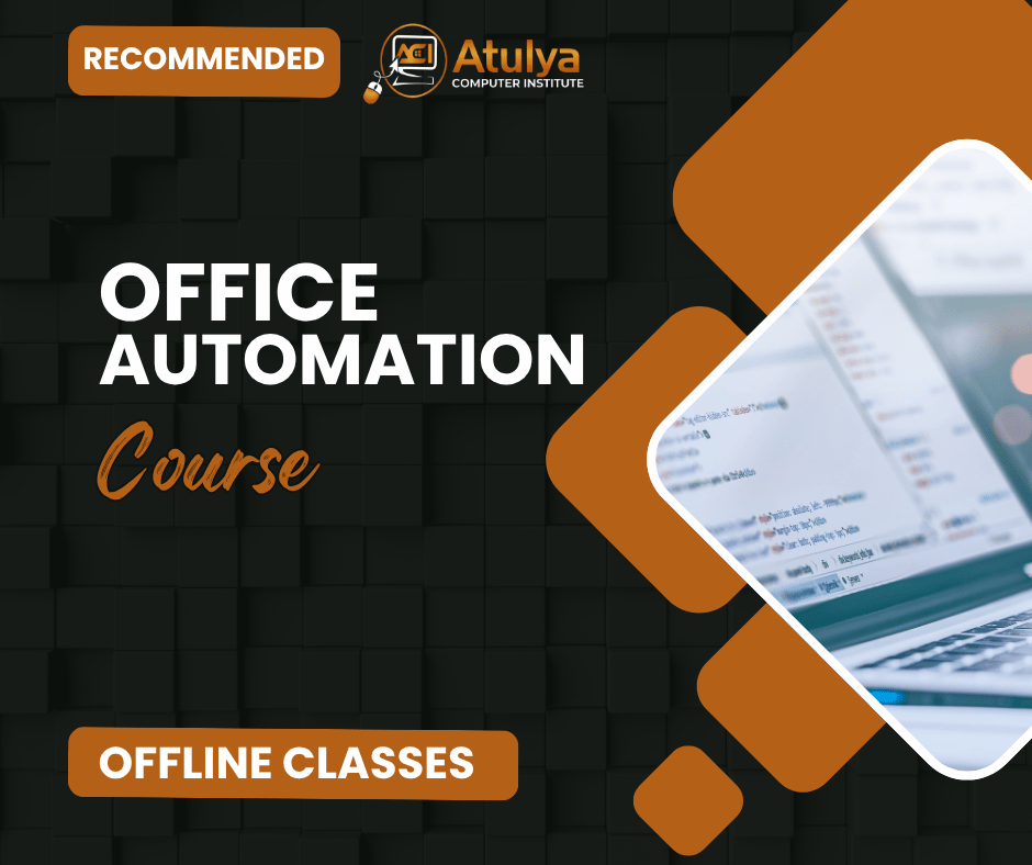 Best Office Automation Offline Training in Bihar - Atulya Computer Classes