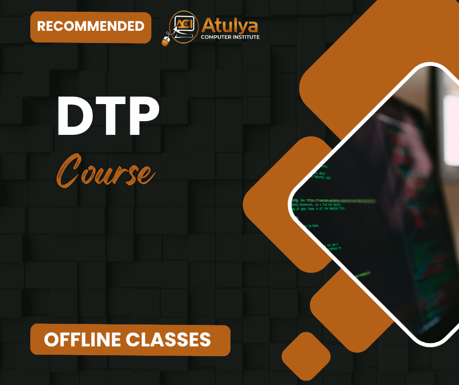 Top Desktop Publishing DTP Offline Course in Bihar - Atulya Classes
